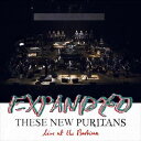 輸入盤 THESE NEW PURITANS / EXPANDED （LIVE AT BARBICAN） CD