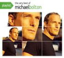 輸入盤 MICHAEL BOLTON / PLAYLIST ： THE VERY BEST OF CD