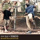 BudaMunk ＆ Joe Styles / From LA To Tokyo [CD]