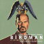 ͢ ANTONIO SANCHEZ / BIRDMAN [CD]