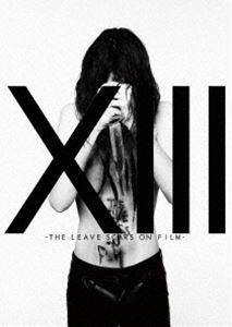 HALL TOUR’19「Xlll-THE LEAVE SCARS ON FILM」 [DVD]