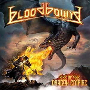 A BLOODBOUND / RISE OF DRAGON EMPIRE [CD]