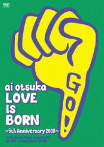 ͰLOVE IS BORN5th Anniversary 2008at Osaka-jo Yagai Ongaku-Do̾ס [DVD]