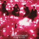 The Birthday / NIGHT ON FOOL（通常盤） CD