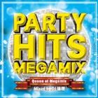 DJMIX / PARTY HITS MEGAMIX Queen of Megamix mixed by DJ  [CD]