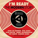 I’M READY ： THE MODERN STORY詳しい納期他、ご注文時はお支払・送料・返品のページをご確認ください発売日2013/1/25VARIOUS / I’M READY ： THE MODERN STORYヴァリアス / アイム・レディ：ザ・チャレンジ・ストーリー ジャンル 洋楽ブルース/ゴスペル 関連キーワード ヴァリアスVARIOUS収録内容［Disc 1］1. I’m Ready - John Lee Hooker2. Stranded in the Jungle-The Cadets3. Roll Hot Rod Roll-Oscar Mclollie4. Be Lovey Dovey -The Rockets5. The Wallflower （Dance With Me Henry） - Etta James6. Don’t Feel Sorry For Me - Jimmy Beasley7 Cindy - The Cobras8 Just Got Rid of a Heartache-Shirley Gunter9 I told Ya Mama -Jimmy McCracklin10 You Send Me - Jesse Belvin11 I Miss You So - Dennis Binder12 I Wanna Know Why - The Cliques13 Ever Since You’ve Been Gone - The Hawks14 Hit Git And Split - Young Jessie15 Ko Ko Mo （I Love You So） - Marvin ＆ Johnny16 Hey Rube - The Rocketeers17 Old Man River - Hadda Brooks18 Church Bells May Ring - The Cadets19 This Heart Of Mine - Curley Williams20 Just to Say Hello - Jesse Belvin21 Number One（My One And Only） - Etta James22 My Happiness - Jimmy Beasley23 Every Day And Every Night - Dolly Cooper24 Wild About You - Elmore James25 My Desire - The Cliques［Disc 2］1 I Want You - The Cadets2 Eternal Love - Oscar McLollie3 Little Coquette - Jimmy Beasley4 The Girl In My Dreams - The Cliques5 Have Mercy Miss Percy - Long Tall Marvin6 A Ting A Ling - The Poka-Dotts7 W-O-M-A-N Etta James8 Set My Heart Free - Arthur Lee Maye ＆ The Crowns9 Summertime - Jesse Belvin10 Teenage Prayer - Dolly Cooper11 I Will Return - The Cobras12 Oh Mother Dear Mother - Jimmy Witherspoon13 It’s All Over - The Hawks14 Butter Ball - Marvin ＆ Johnny15 Don’t Be Angry - The Cadets16 Cold Chills - The Sounds17 Headin’ Home - Shirley Gunter ＆ The Flairs18 I’m In Love With A Girl - The Cliques19 Jambalaya - Jimmy Beasley20 Long Tall Woman - Elmore James21 Be Mine - Curley Williams22 Good Lookin’ - Etta James23 Lookin’ for a Woman - John Lee Hooker24 Mary Lou - Young Jessie25 Goodnight My Love - Jesse Belvin 種別 2CD 【輸入盤】 JAN 5060255181836登録日2013/12/03