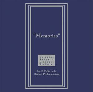 ベルリンフィル12人のチェリストたち / 三枝成彰編曲による「哀しみのビートルズ」（来日記念盤／Blu-s..