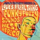 WORLD PSYCHEDELIC CLASSICS 3： LOVE’S A REAL THING [CD]