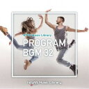 NTVM Music Library ԑgBGM32 [CD]