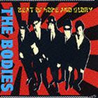 THE BODIES / ビート・オブ・ホープ・アンド・グローリー [CD]