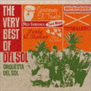 オルケスタ・デル・ソル / ザ・ベリー・ベスト・オブ・デル・ソル [CD]