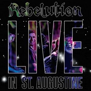 A REBELUTION / LIVE IN ST. AUGUSTINE [2CD]