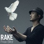 Rake / Free Bird（通常盤） [CD]