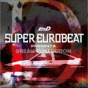 SUPER EUROBEAT presents mCjVnD Dream Collection [CD]