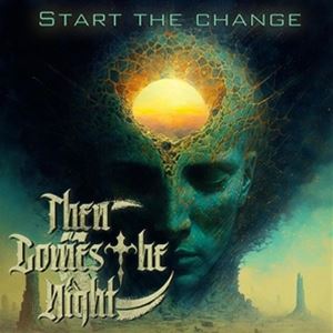 輸入盤 THEN COMES THE NIGHT / START THE CHANGE [CD]
