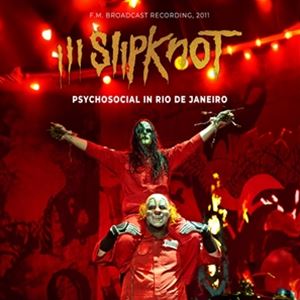 輸入盤 SLIPKNOT / PSYCHOSOCIAL IN RIO DE JANEIRO [CD](2)
