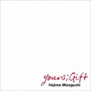 溝口肇 / yours；Gift（Blu-specCD2） [CD]