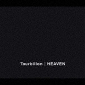 Tourbillon / HEAVEN（アルバム） [CD]