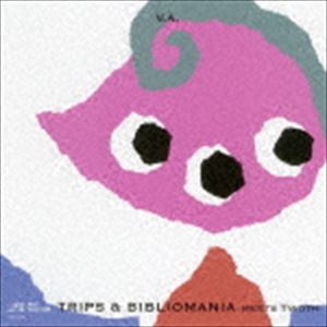 TRIPS ＆ BIBLIOMANIA MEETS TWOTH 