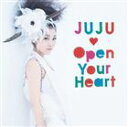 JUJU / Open Your Heart 〜素顔のままで〜 [CD]