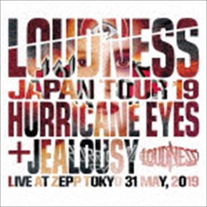 LOUDNESS / LOUDNESS JAPAN TOUR 19 HURRICANE EYES ＋ JEALOUSY Live at Zepp Tokyo 31 May， 2019（完全生産限定盤／2CD＋DVD） [CD]