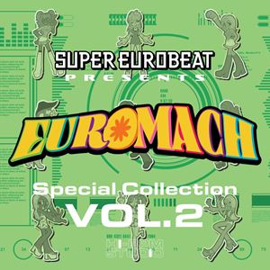 SUPER EUROBEAT presents EUROMACH Special Collection VOL.2 [CD]