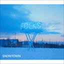 FOLKS / SNOWTOWN [CD]