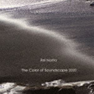 成田玲（p） / The Color of Soundscape 2020 [CD]