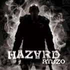RYUZO / Hazard [CD]
