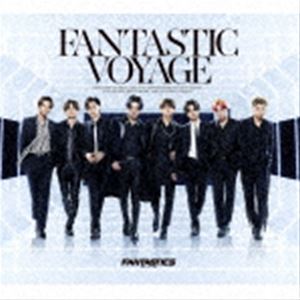 FANTASTICS from EXILE TRIBE / FANTASTIC VOYAGE（CD＋2Blu-ray） [CD]