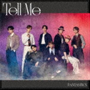 FANTASTICS from EXILE TRIBE / Tell Me（LIVE盤／CD＋Blu-ray） [CD]のサムネイル