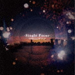 ꥢ  ֥å / Single Focus [CD]