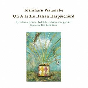 ワタナベトシハル チイサナチェンバロ詳しい納期他、ご注文時はお支払・送料・返品のページをご確認ください発売日2015/5/20渡辺敏晴 / 小さなチェンバロチイサナチェンバロ ジャンル クラシック器楽曲 関連キーワード 渡辺敏晴※こちらの商品はインディーズ盤のため、在庫確認にお時間を頂く場合がございます。 種別 CD JAN 4524505322888 組枚数 1 製作年 2015 販売元 ラッツパック・レコード登録日2015/04/17