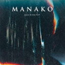 MANAKO / Back in the Past [CD]