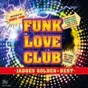 THE JADOES / ǥ٥ ɡ -JADOES FUNK LOVE CLUB-UHQCD [CD]