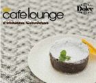 (IjoX) cafe lounge Dolce Fondant Chocolat [CD]