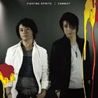 CONNECT / FIGHTING SPIRITS（豪華盤／CD＋DVD） [CD]