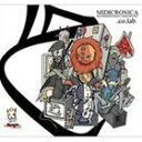 MIDICRONICA / .co.lab [CD]