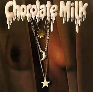 輸入盤 CHOCOLATE MILK / CHOCOLATE MILK （GOLD） [LP]