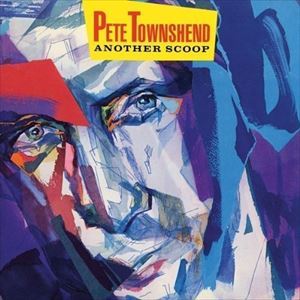 輸入盤 PETE TOWNSHEND / ANOTHER SCOOP [2CD]