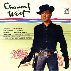 Mike Sammes Singers  The Johnny Gregory Orchestra / CHANNEL WEST [CD]