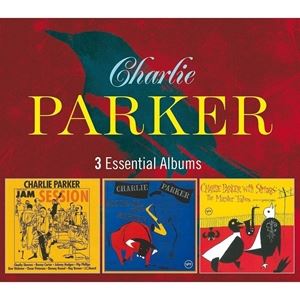 輸入盤 CHARLIE PARKER / 3 ESSENTIAL ALBUMS [3CD]