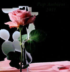 輸入盤 VARIOUS / POP AMBIENT 2011 [CD]