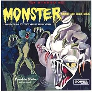 輸入盤 FRANKIE STEIN AND HIS GHOULS / MONSTER SOUNDS AND DANCE MUSIC （COLORED） [LP]