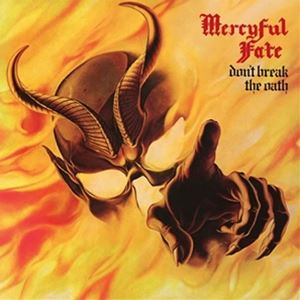 ͢ MERCYFUL FATE / DONT BREAK THE OATH 40TH ANNIVERSARY COLORED [LP]