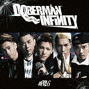 DOBERMAN INFINITY / ♯ PRLG(通常盤...