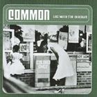 輸入盤 COMMON / LIKE WATER FOR CHOCOLATE [CD]