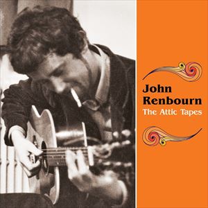 Artist Name: A - 輸入盤 JOHN RENBOURN / ATTIC TAPES [CD]