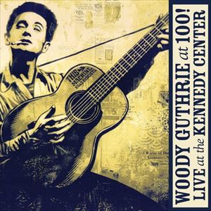 WOODY GUTHRIE ： AT100! （LIVE AT THEKENNEDY CENTER）詳しい納期他、ご注文時はお支払・送料・返品のページをご確認ください発売日2013/6/11WOODY GUTHRIE / WOODY GUT...