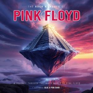 輸入盤 BLUE ＆ PINK BAND / ROCK N’ ROOTS OF PINK FLOYD [LP]